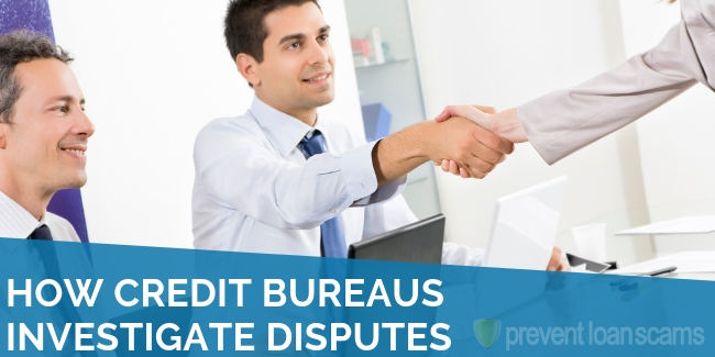 How Credit Bureaus Investigate Disputes